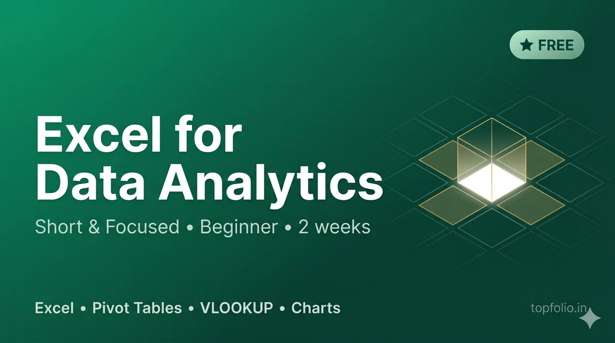 Excel for Data Analytics (Short & Focused)